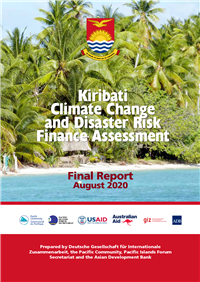 Kiribati climate change and disaster risk finance assessment: final report August 2020