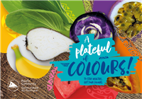A plateful of colours!: to stay healthy, eat your colours