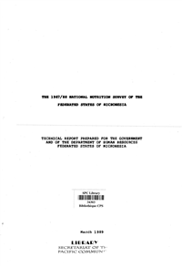 The 1987/88 national nutrition survey of the Federated States of Micronesia: technical report prepared for the Government and Department of Human Resources of the Federated States of Micronesia