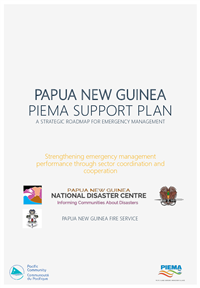Papua New Guinea PIEMA Support Plan: a Strategic Roadmap for Emergency Management