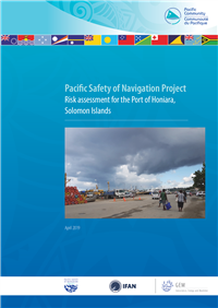 Pacific safety of navigation project: risk assessment for the Port of Honiara, Solomon Islands