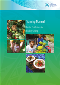 Training manual: Pacific guidelines for healthy living