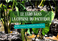 Le taro dans la cuisine du Paciffique: recettes oceaniennes traditionnelles a base de taro