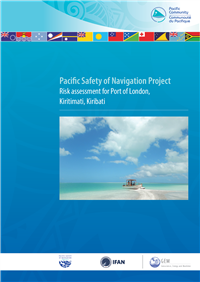 Pacific safety of navigation project : risk assessment for the Port of London, Kiritimati, Kiribati