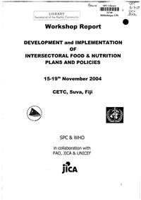 Development and implementation of intersectoral food and nutrition plans and policies: 15-19th November 2004, CETC, Suva, Fiji
