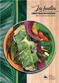 Les feuilles comestibles du Pacifique : mettez du vert dans votre assiette !