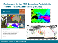 Background to the 2018 Australian probabilistic tsunami hazard assessment (PTHA18) [PowerPoint Presentation]