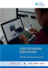 Surveyor Manual Kobo Toolbox: field data collection & revue tool