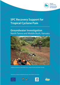 SPC recovery support for Tropical Cyclone Pam: groundwater investigation North Tanna and Middle Bush, Vanuatu
